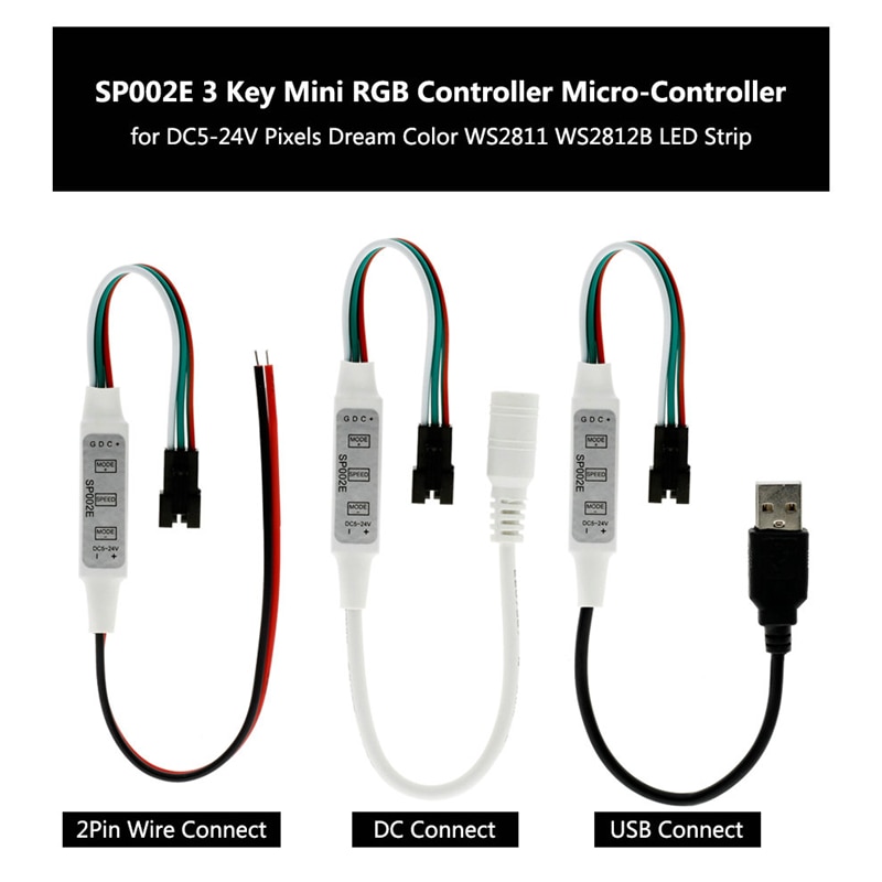 3 Types SP002E 3 Key Mini RGB Controller Micro-Controller for DC5-24V Pixels Dream Color WS2811 WS2812B LED Strip